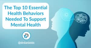Essential Health Behaviors to Treat Mental Health